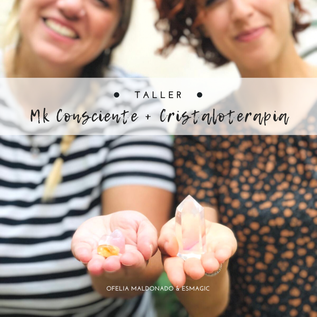 Taller Marketing consciente y cristaloterapia